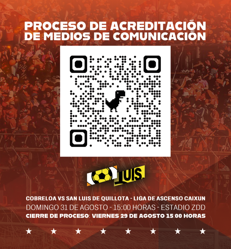 Proceso de Acreditación – Cobreloa v/s San Luis